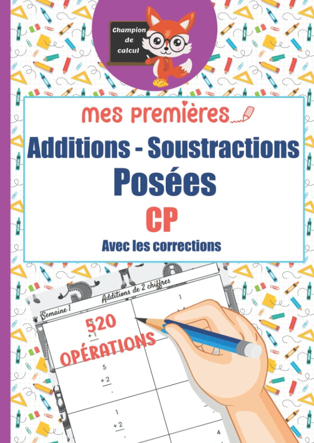 Mes premières Additions - Soustractions posées CP