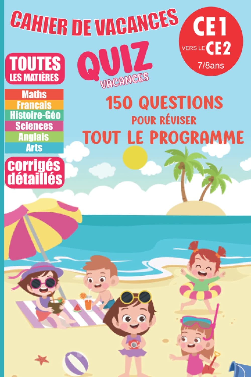 Cahier de vacances | CE1 vers le CE2 - 7/8 ANS