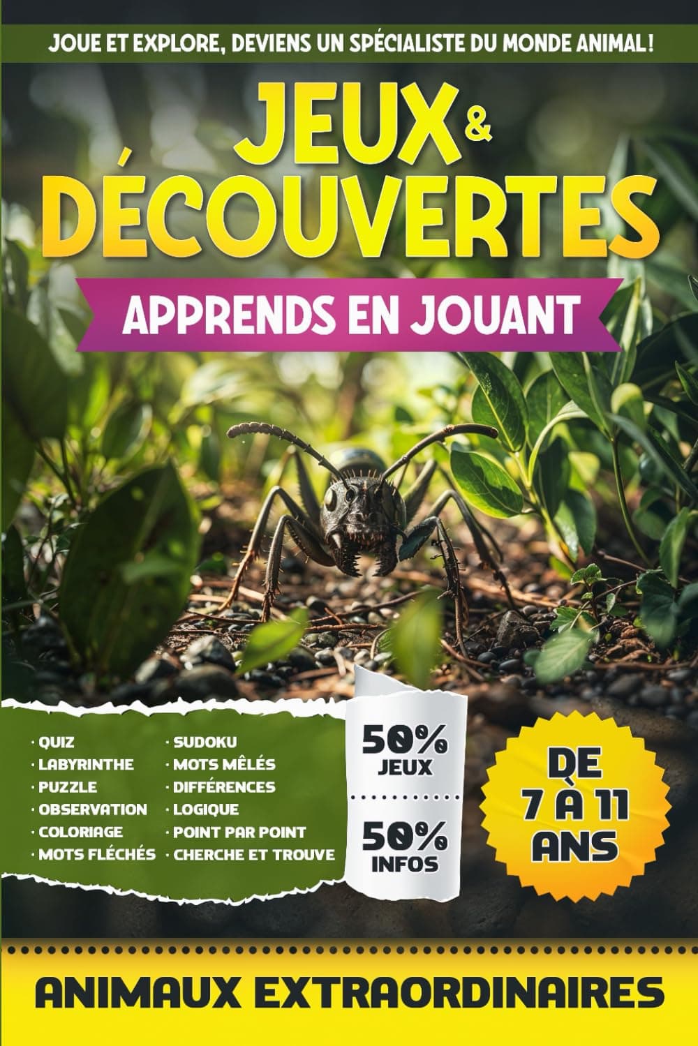 Jeux & découvertes - Les animaux extraordinaires